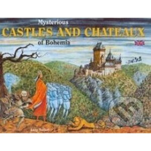 Mysterious Castles and Chateaus of Bohemia - Lucie Seifertová