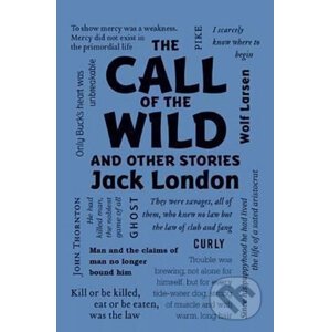 The Call of the Wild and Other Stories - Jack London