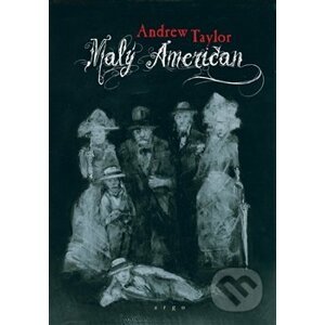 Malý Američan - Andrew Taylor