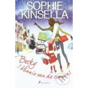 Becky y Minnie vand de compras - Sophie Kinsella