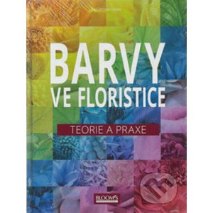 Barvy ve floristice - Karl-Michael Haake