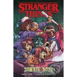Stranger Things: Zombie Boys - Greg Pak, Valeria Favoccia (ilustrátor)