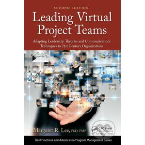 Leading Virtual Project Teams - Margaret R. Lee