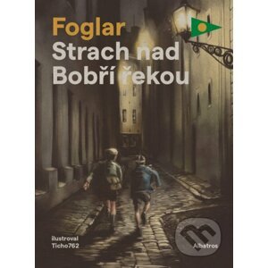 Strach nad Bobří řekou - Jaroslav Foglar