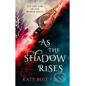 As the Shadow Rises - Katy Rose Pool