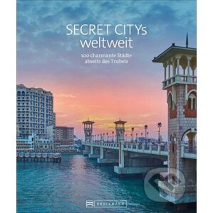 Secret Citys weltweit - Jochen Müssig (Editor)