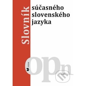 Slovník súčasného slovenského jazyka (o - pn) - Kolektív autorov