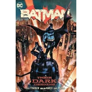 Batman Their Dark Designs 1 - James Tynion IV