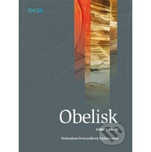 Obelisk - Dobroslava Provazníková