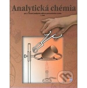 Analytická chémia pre 2 roč. ŠO potravinárska výroba, 1. časť - Alena Brandšteterová
