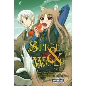 Spice and Wolf (Volume 1) - Isuna Hasekura, Keito Koume (ilustrátor)