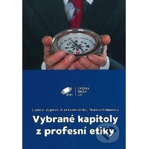 Vybrané kapitoly z profesní etiky - Ladislav Zapletal