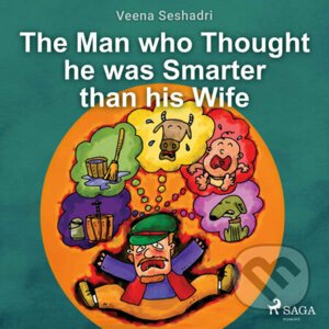 The Man who Thought he was Smarter than his Wife (EN) - Veena Seshadri