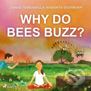 Why do Bees Buzz? (EN) - Zainab Tambawalla,Nabanita Deshmukh