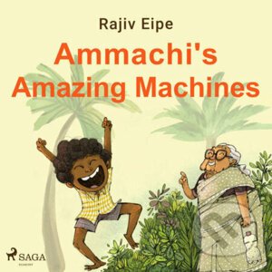 Ammachi's Amazing Machines (EN) - Rajiv Eipe