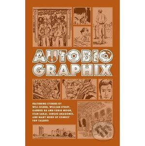 Autobiographix - Will Eisner, William Stout, Gabriel Ba