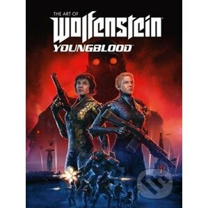 The Art Of Wolfenstein: Youngblood - Bethesda Softworks