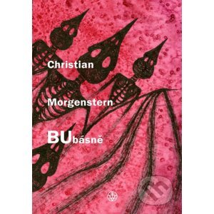 Bubásně - Christian Morgenstern, Karolina Žitná (ilustrátor)