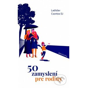 50 zamyslení pre rodiny - Ladislav Csontos