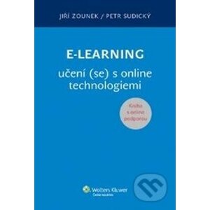 E-learning učení (se) s online technologiemi - Jiří Zounek, Petr Sudický
