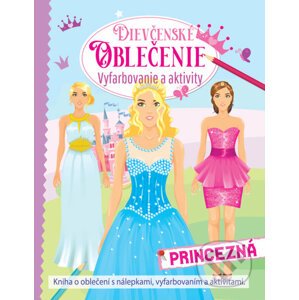 Dievčenské oblečenie  - princezná - Foni book