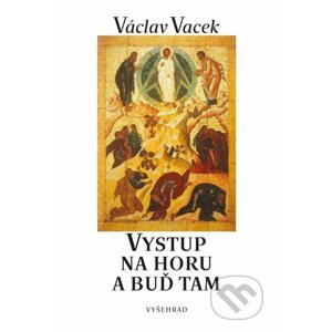 Vystup na horu - Václav Vacek