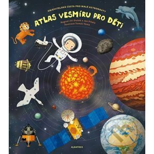 Atlas vesmíru pro děti - Jiří Dušek, Jan Píšala, Pavla Kleinová (ilustrátor), Tomáš Tůma (ilustrátor)
