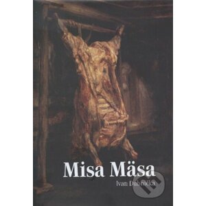 Misa Mäsa - Ivan Dubnička