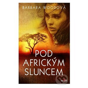 Pod africkým sluncem - Barbara Wood