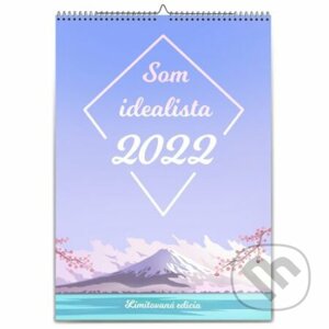 Som Idealista: Kalendár 2022 - Som idealista s.r.o.