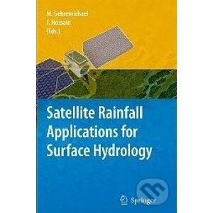 Satellite Rainfall Applications for Surface Hydrology - Faisal Hossain