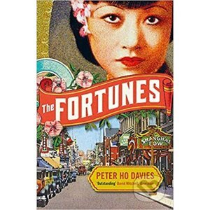 The Fortunes - Peter Ho Davies