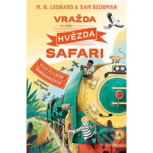 Vražda ve vlaku Hvězda safari - M.G. Leonard, Sam Sedgman
