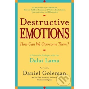 Destructive Emotions - Daniel Goleman