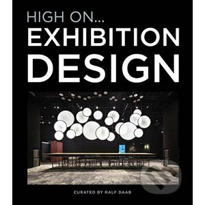 High On... Exhibition Design - Loft Publications