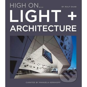 High On… Light + Architecture - Manuela Kerkhoff