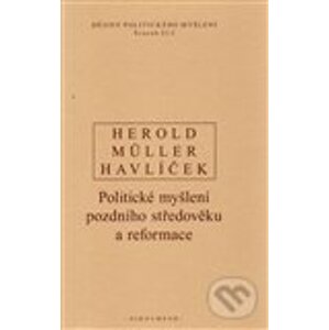 Dějiny politického myšlení II/2 - Aleš Havlíček, V. Herold, I. Müller