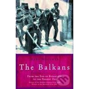 The Balkans - Mark Mazower
