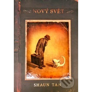 Nový svět - Shaun Tan