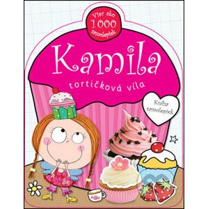 Kamila, tortičková víla - Svojtka&Co.