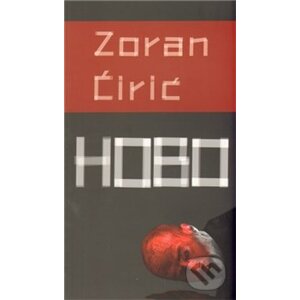 Hobo - Zoran Ćirić