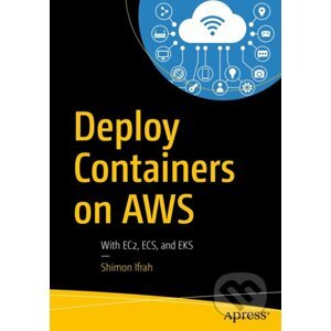 Deploy Containers on AWS - Shimon Ifrah