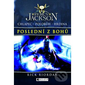 E-kniha Percy Jackson: Poslední z bohů - Rick Riordan