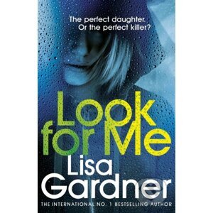 Look for Me - Lisa Gardner