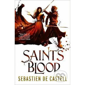 Saint´s Blood - Sebastien de Castell