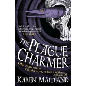 The Plague Charmer - Karen Maitland