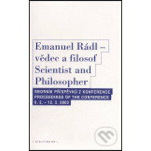 Emanuel Rádl - vědec a filosof / Scintist and Philosopher - OIKOYMENH