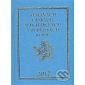 Almanach českých šlechtických a rytířských rodů 2017 - Zdeněk Vavřínek