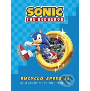 Sonic The Hedgehog Encyclo-speed-ia - Ian Flynn