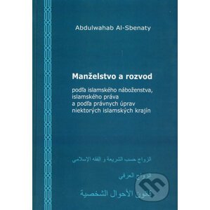Manželstvo a rozvod - Abdulwahab Al-Sbenaty